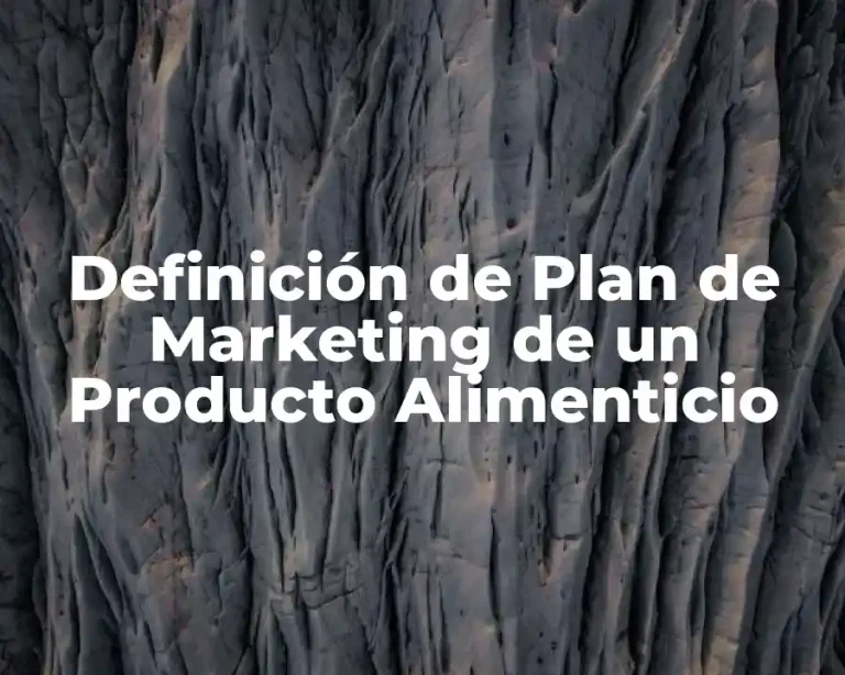 Definición de Plan de Marketing de un Producto Alimenticio