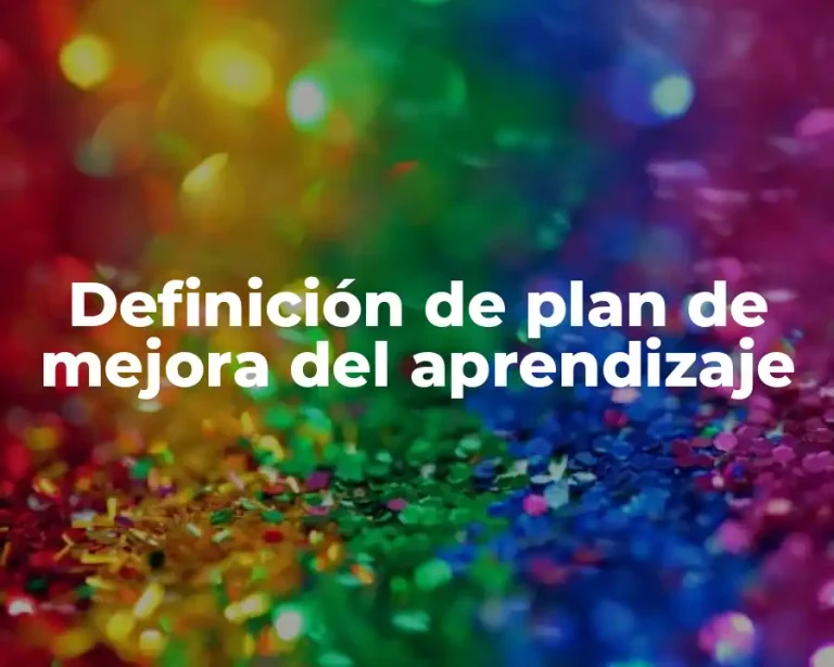 Definición de plan de mejora del aprendizaje