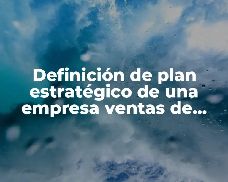 Definición de plan estratégico de una empresa ventas de computadoras