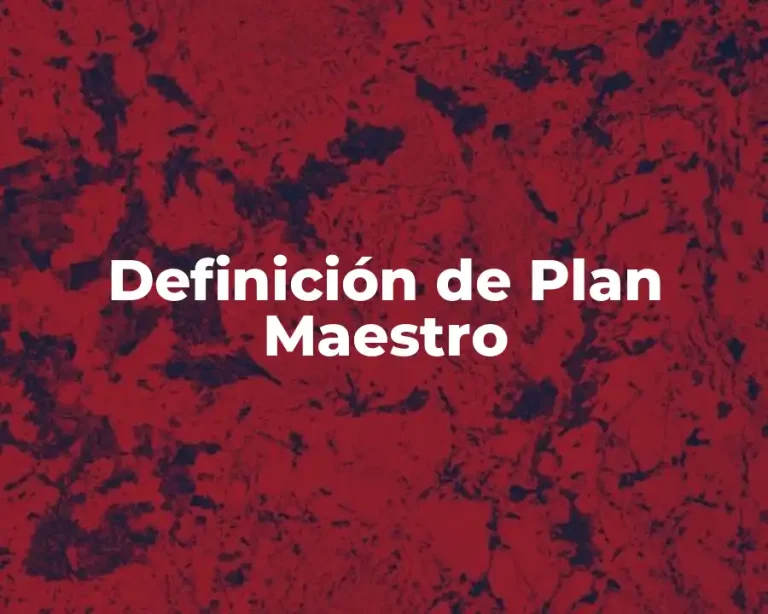 Definición de Plan Maestro