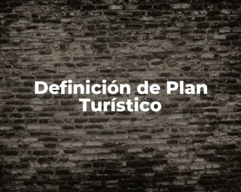 Definición de Plan Turístico