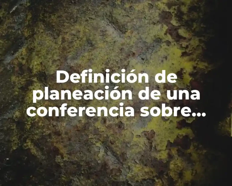 Definición de planeación de una conferencia sobre síndrome de Down