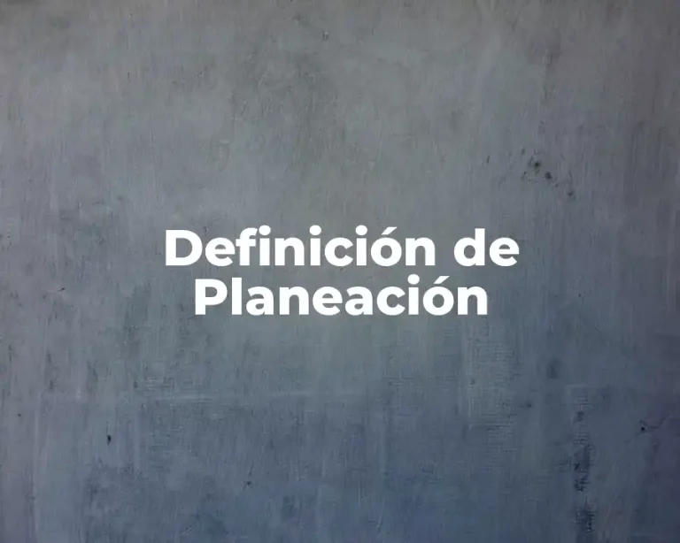 Definición de Planeación