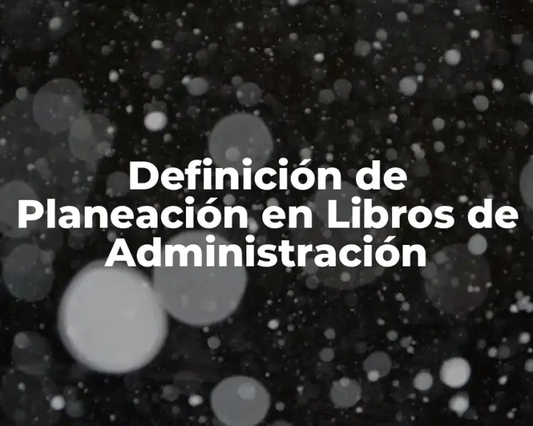 Definición de Planeación en Libros de Administración