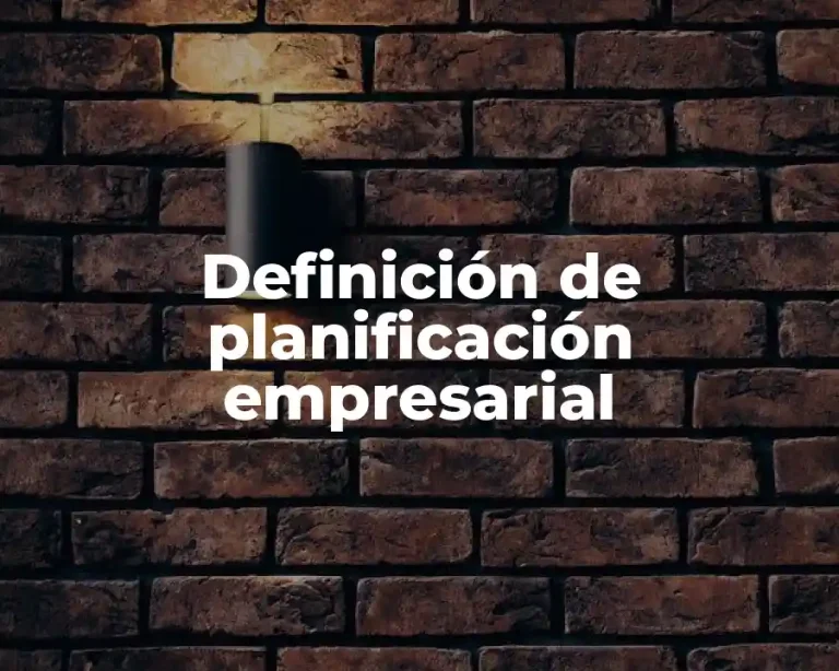 Definición de planificación empresarial