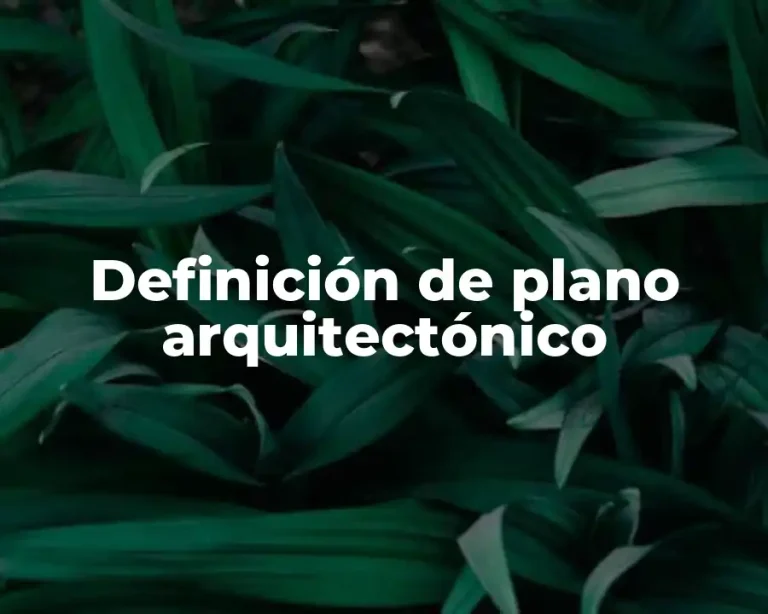 Definición de plano arquitectónico