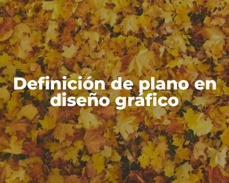 Definición de plano en diseño gráfico