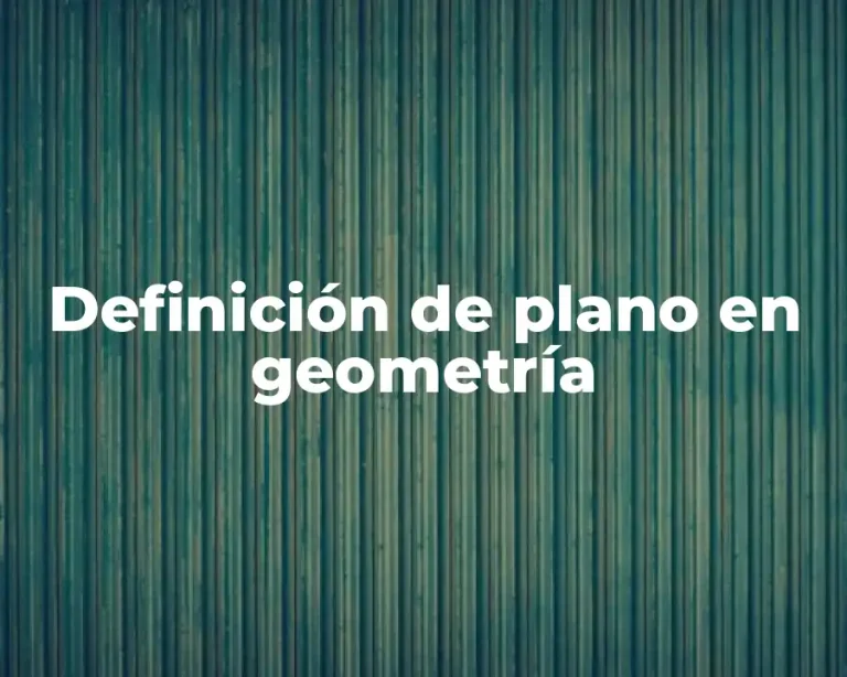 Definición de plano en geometría