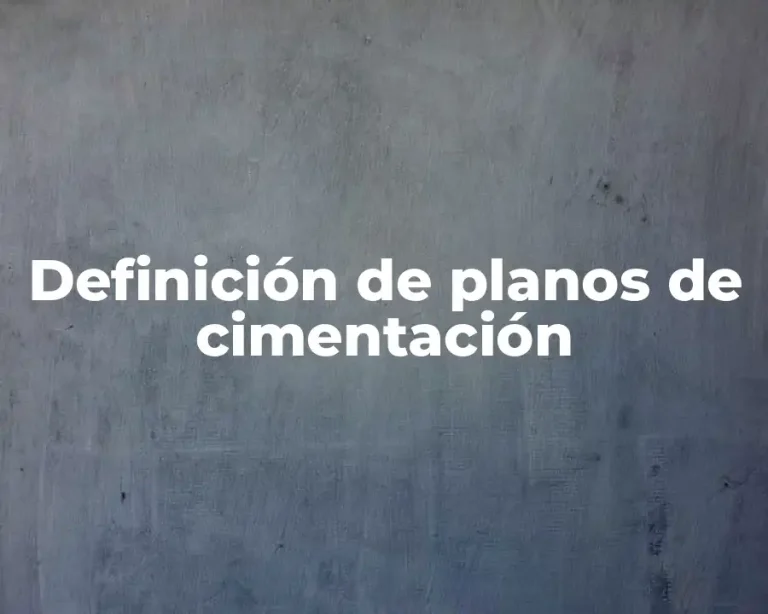 Definición de planos de cimentación