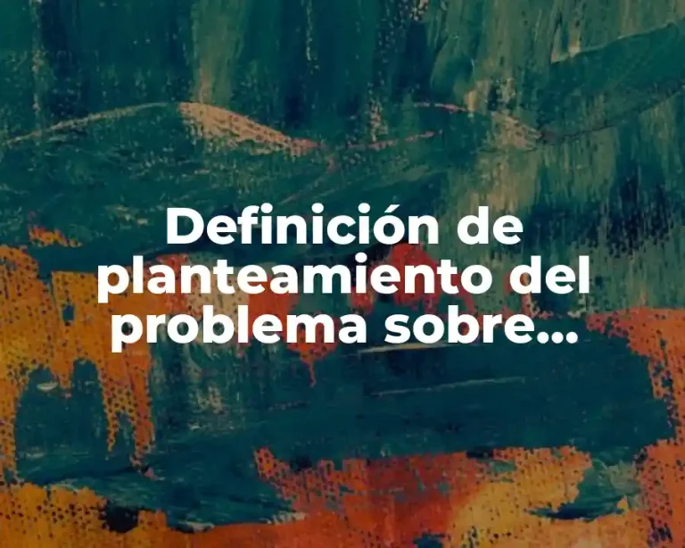 Definición de planteamiento del problema sobre contabilidad