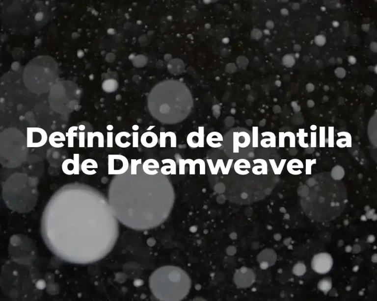 Definición de plantilla de Dreamweaver