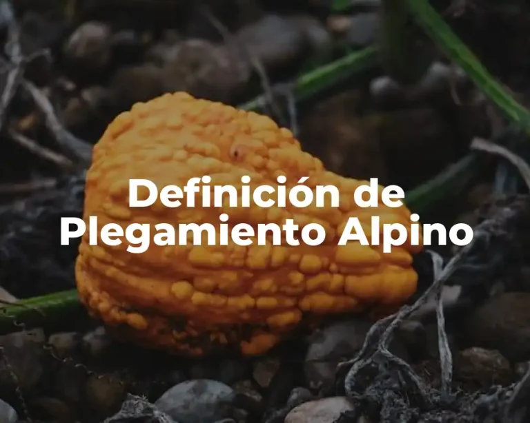 Definición de Plegamiento Alpino