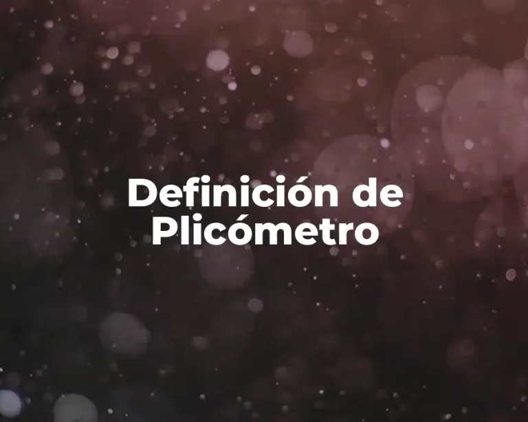 Definición de Plicómetro