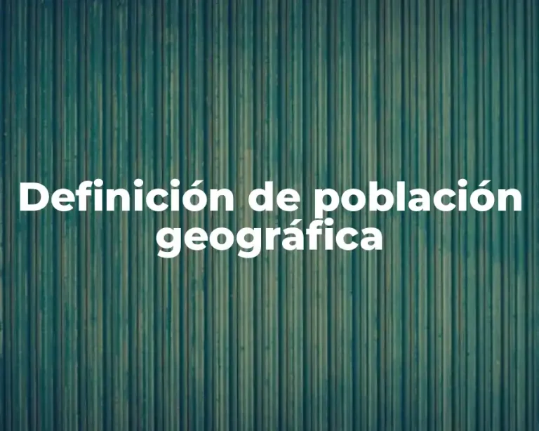 Definición de población geográfica
