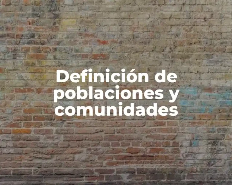 Definición de poblaciones y comunidades