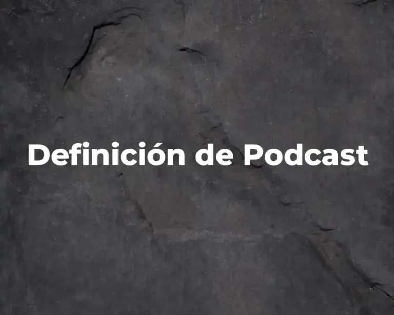Definición de Podcast