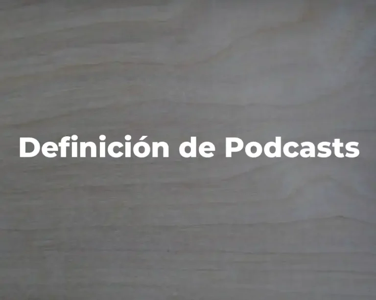 Definición de Podcasts