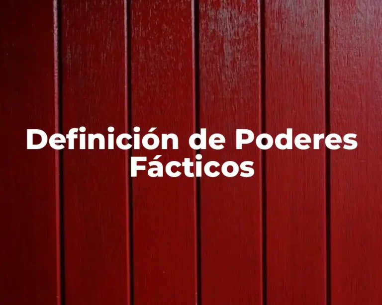 Definición de Poderes Fácticos