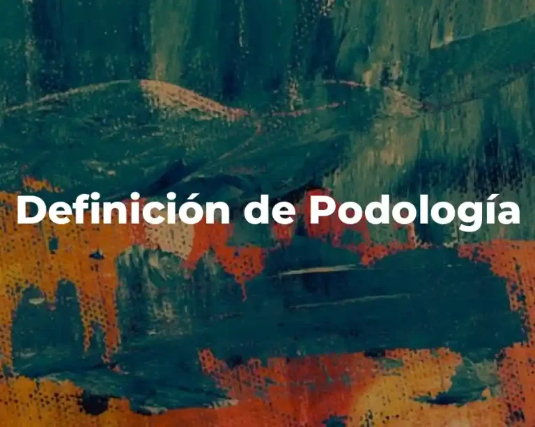 Definición de Podología