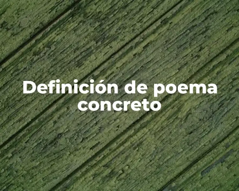 Definición de poema concreto