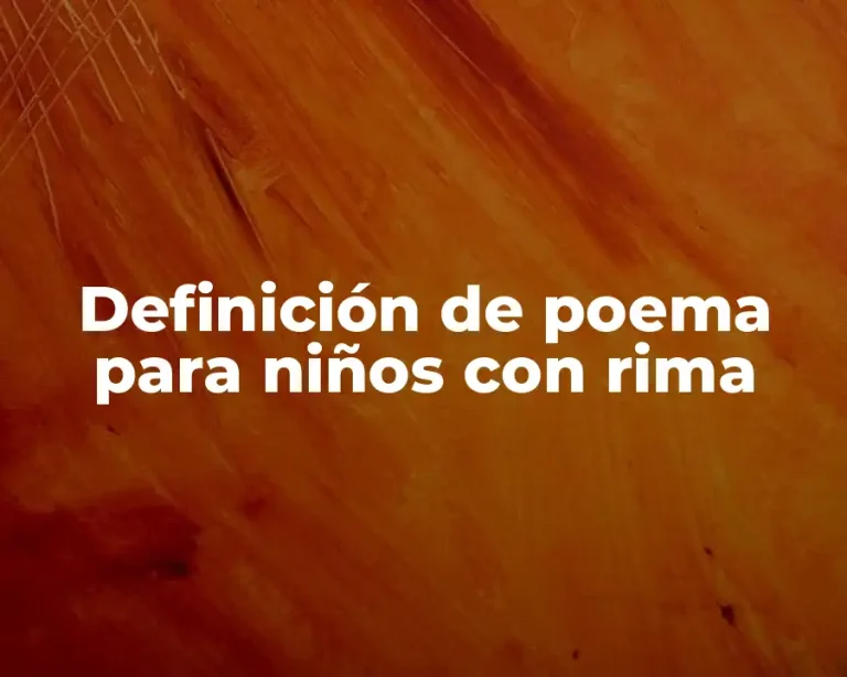 Definición de poema para niños con rima