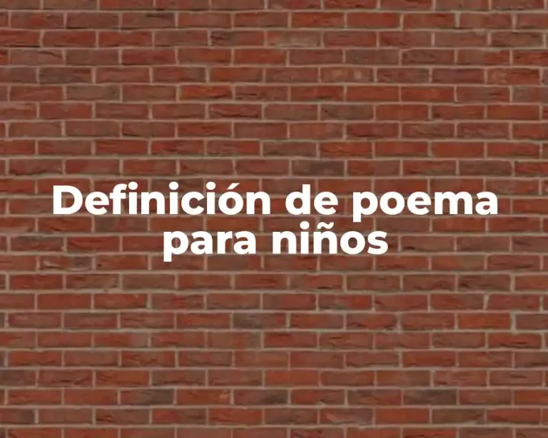 Definición de poema para niños