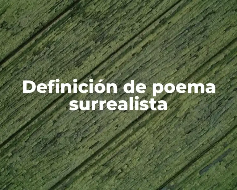 Definición de poema surrealista