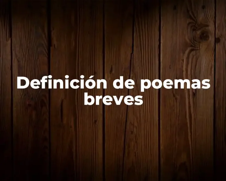 Definición de poemas breves