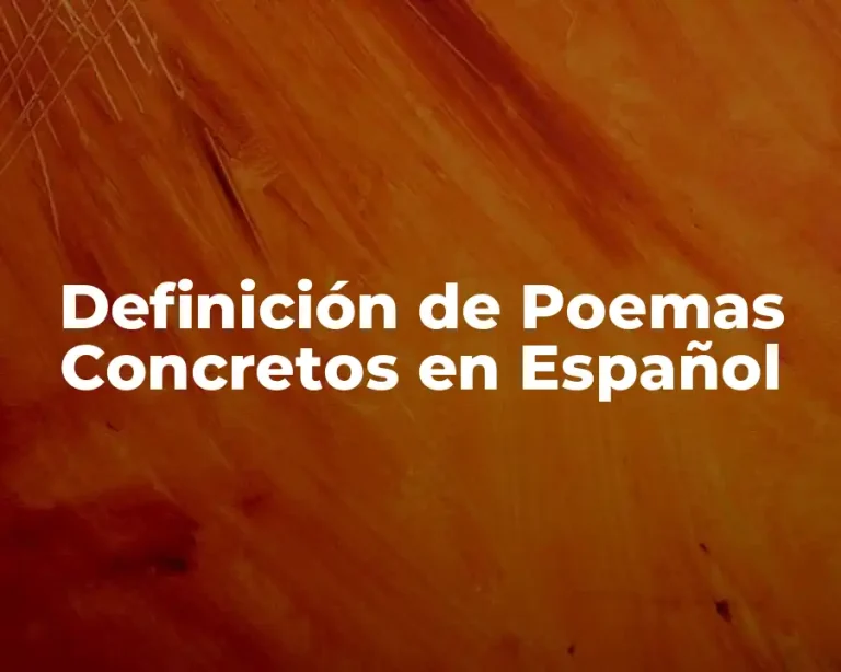 Definición de Poemas Concretos en Español