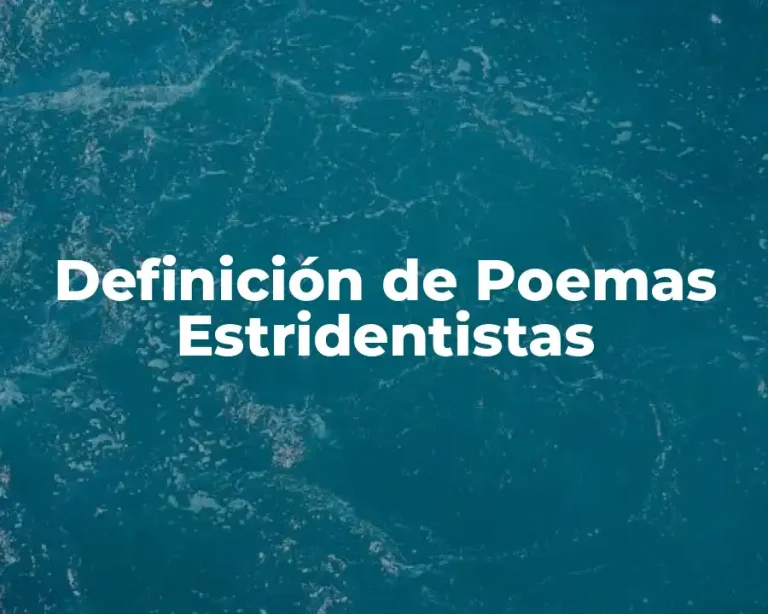 Definición de Poemas Estridentistas
