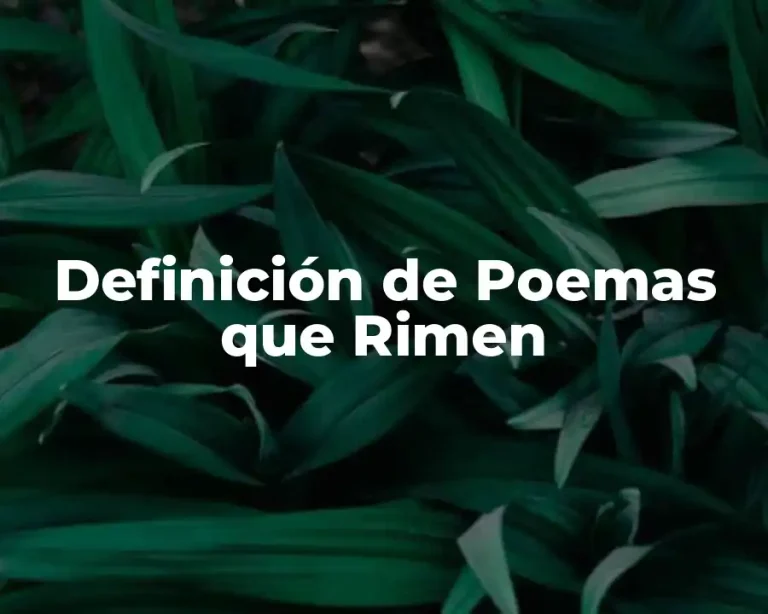 Definición de Poemas que Rimen