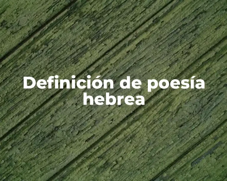 Definición de poesía hebrea
