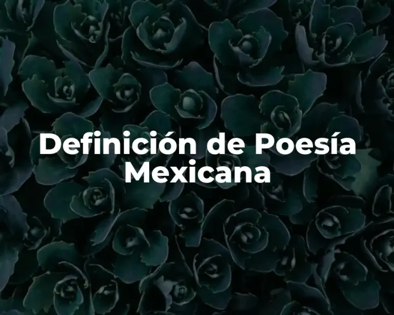 Definición de Poesía Mexicana