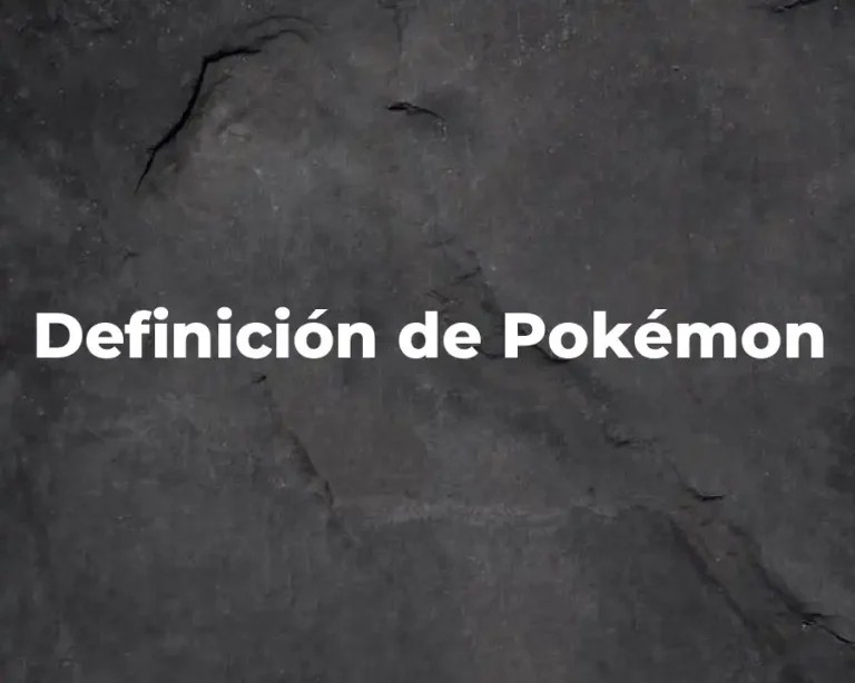 Definición de Pokémon