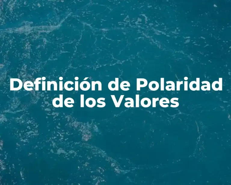 Definición de Polaridad de los Valores