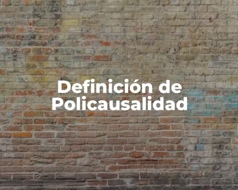 Definición de Policausalidad