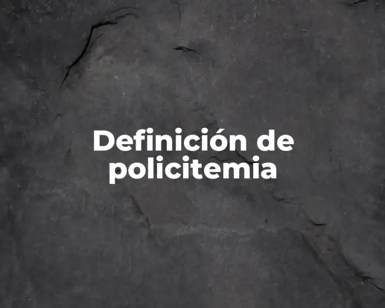 Definición de policitemia
