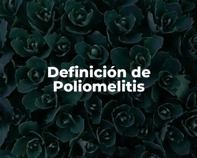Definición de Poliomelitis