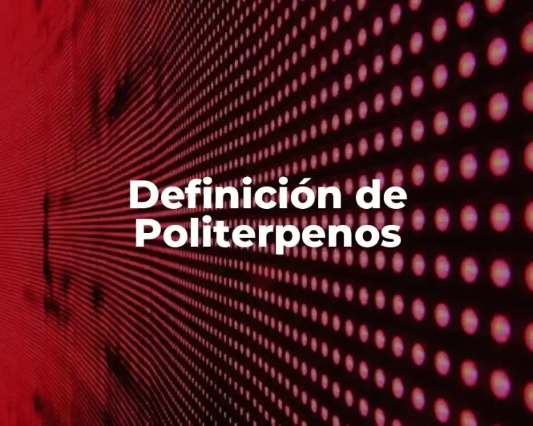 Definición de Politerpenos