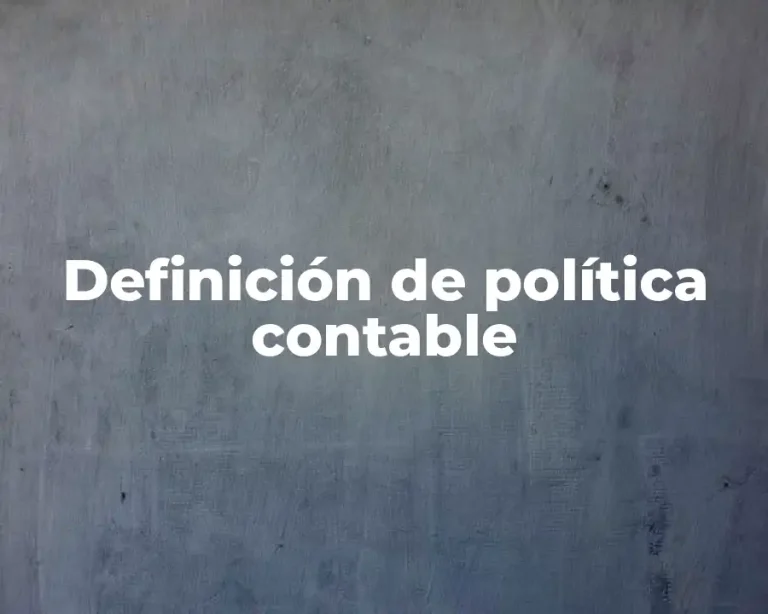 Definición de política contable