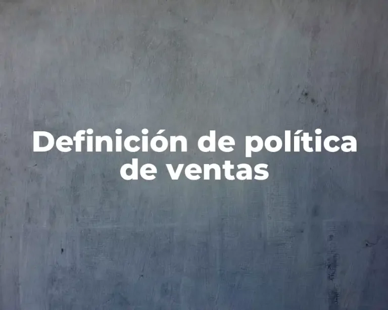 Definición de política de ventas