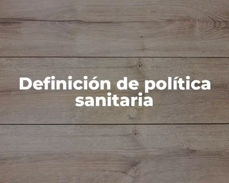 Definición de política sanitaria