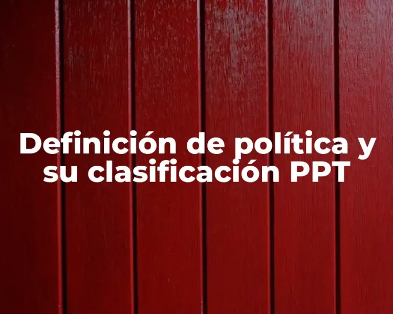 Definición de política y su clasificación PPT