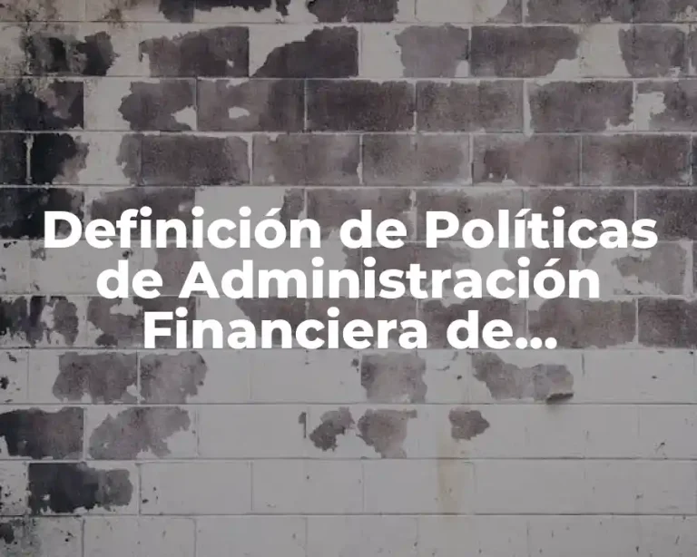 Definición de Políticas de Administración Financiera de Inventarios