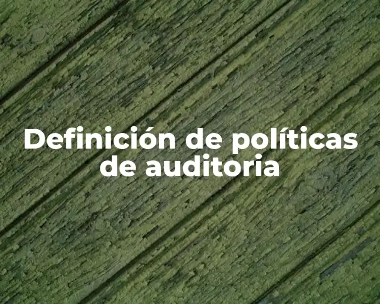 Definición de políticas de auditoria