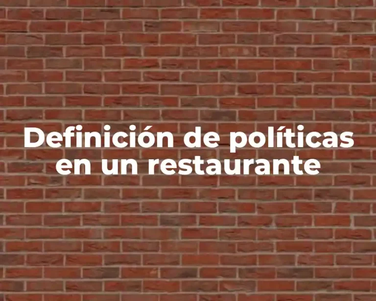 Definición de políticas en un restaurante