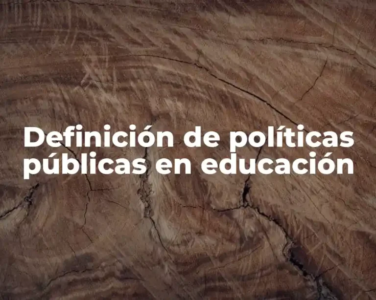 Definición de políticas públicas en educación