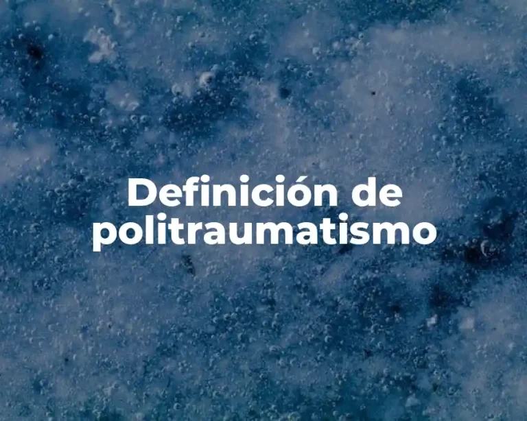 Definición de politraumatismo