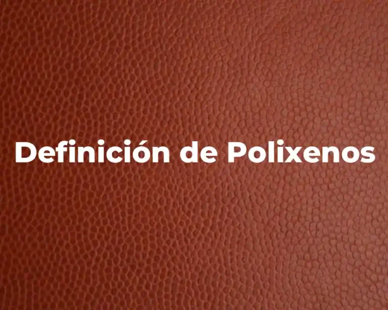 Definición de Polixenos