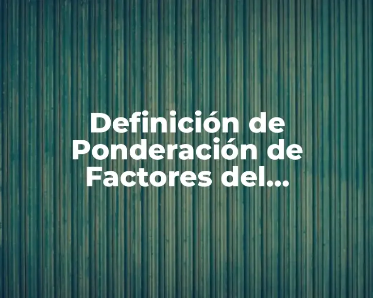 Definición de Ponderación de Factores del Desempeño de Proveedores